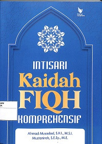 INTISARI KAIDAH FIQH KOMPREHENSIF