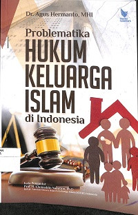 PROBLEMATIKA HUKUM KELUARGA ISLAM DI INDONESIA