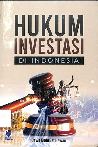 HUKUM INVESTASI DI INDONESIA