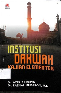 Image of INSTITUSI DAKWAH: Kajian Elementer