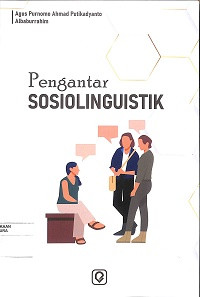 PENGANTAR SOSIOLINGUISTIK