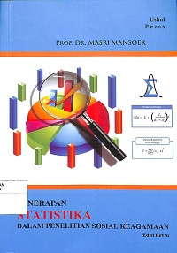 PENERAPAN STATISTIKA DALAM PENELITIAN SOSIAL KEAGAMAAN: Edisi Revisi