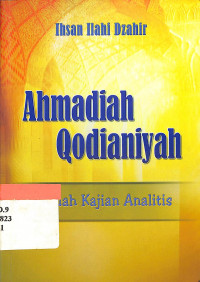 Ahmadiah Qodianiyah : sebuah kajian analitis