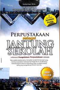 Image of PERPUSTAKAAAN SEBAGAI JANTUNG SEKOLAH