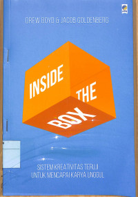 Image of INSIDE THE BOX SISTEM KREATIVITAS TERUJI UNTUK MENCAPAI KARYA UNGGUL