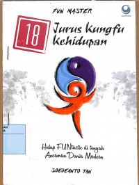 Image of 18 JURUS KUNGFU KEHIDUPAN