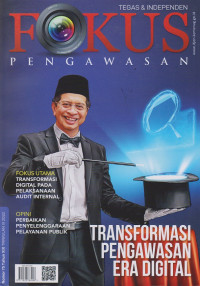 Image of FOKUS PENGAWASAN : Transformasi Pengawasan Era Digital  Nomor 75 Tahun XIX Triwulan III 2022