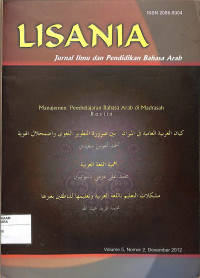 LISANIA : Jurnal Bahasa dan Pendidikan Bahasa Arab Volume 5, Nomor2, Desember 2012