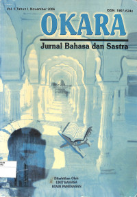OKARA : Jurnal Bahasa dan Sastra Vol. II Tahun I November 2006