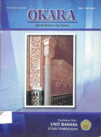 OKARA : Jurnal Bahasa dan Sastra Vol. IV Tahun 1 Mei 2008