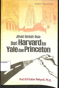Image of Jihad Ilmiah Dua: dari Harvard ke Yale dan Princeton