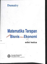 Image of Matematika Terapan untuk Bisnis dan Ekonomi, edisi Kedua