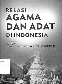 Relasi Agama dan Adat Indonesia