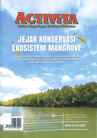Image of ACTIVITA : Jejak Konservasi Ekosistem Mangrove Edisi XLVIII 2021