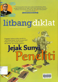Image of SILATURAHIM LITBANG DIKLAT INFORMATIF dan MENCERDASKAN : Jejak Sunyi Peneliti  Nomor 13 Tahun 2019