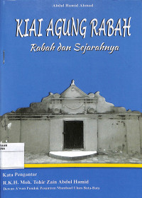 Image of KIAI AGUNG RABAH : Rabah dan Sejarahnya