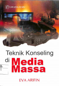 TEKNIK KONSELING DI MEDIA MASSA