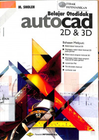 BELAJAR OTODIDAK AUTOCAD 2D & 3D