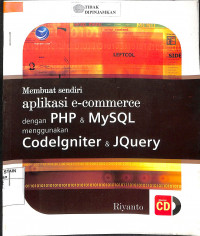 Membuat Sendiri Aplikasi e-Commerce dengan PHP & MY SQL Menggunakan Codelgniter & Jquery