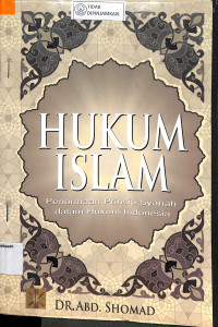 HUKUM ISLAM: Penormaan Prinsip Syariah Dalam Hukum Indonesia