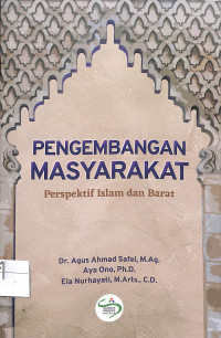 PENGEMBANGAN MASYARAKAT : Perspektif Islam dan Barat