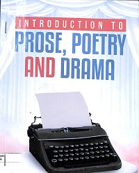 INTRODUCTION TO PROSE, POETRY AND DRAMA