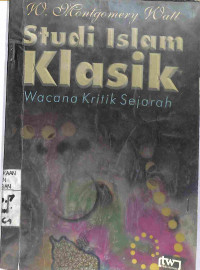 STUDI ISLAM KLASIK WACANA KRITIK SEJARAH