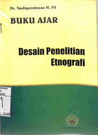 BUKU AJAR DESAIN PENELITIAN ETNOGRAFI