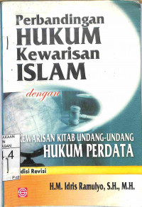 PERBANDINGAN HUKUM KEWARISAN ISLAM DENGANKEWARISAN MENURUT  KITAB UNDANG-UNDANG HUKUM PERDATA