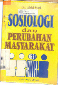 SOSIOLOGI DAN PERUBAHAN MASYARAKAT