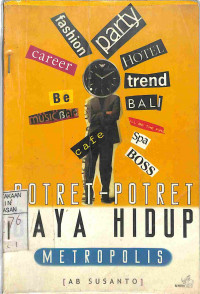 POTRET-POTRET GAYA HIDUP & CITRA METROPOLIS