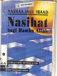 NASHAA-IHUL IBAAD Nasihat bagi Hamba Allah