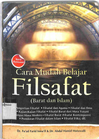 CARA MUDAH BELAJAR FILSAFAT : (Barat dan Islam)