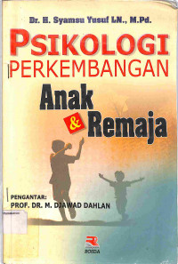 PSIKOLOGI PERKEMBANGAN ANAK & REMAJA