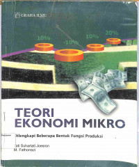 TEORI EKONOMI MIKRO DILENGKAPI BEBERAPA BENTUK FUNGSI PRODUKSI