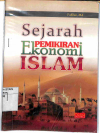 Sejarah Pemikiran Ekonomi Islam