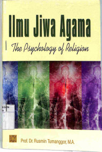 ILMU JIWA AGAMA = THE PSYCHOLOGY OF RELIGION