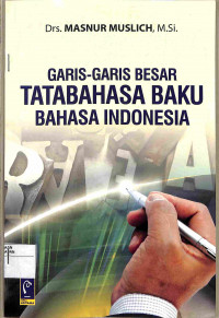 GARIS-GARIS BESAR TATA BAHASA BAKU BAHASA INDONESIA