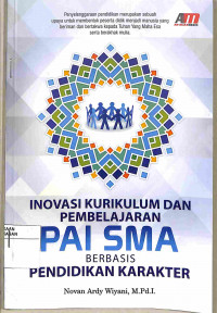 INOVASI KURIKULUM DAN PEMBELAJARAN  P A I   SMA BERBASIS PENDIDIKAN KARAKTER