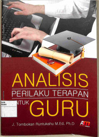 ANALISIS PERILAKU TERAPAN UNTUK GURU