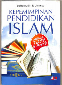 KEPEMIMPINAN PENDIDIKAN ISLAM