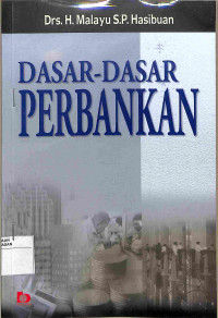 DASAR-DASAR PERBANKAN