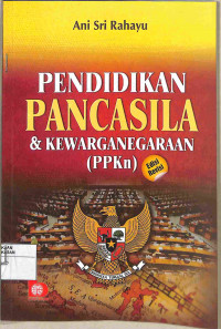 PENDIDIKAN PANCASILA & KEWARGANEGARAAN ( PPKN )