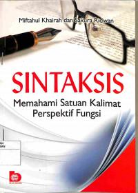 SINTAKSIS MEMAHAMI SATUAN KALIMAT PERSPEKTIF FUNGSI