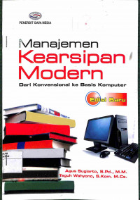 MANAJEMEN KEARSIPAN MODERN DARI KONVENSIONAL KE BASIS KOMPUTER