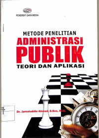 METODE PENELITIAN ADMINISTRASI PUBLIK TEORI DAN APLIKASI