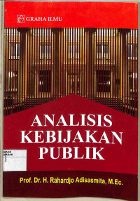 ANALISIS KEBIJAKAN PUBLIK