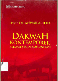 DAKWAH KONTEMPORER SEBUAH STUDI KOMUNIKASI