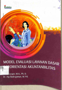 MODEL EVALUASI LAYANAN DASAR BERORIENTASI AKUNTANBILITAS