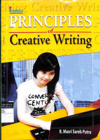 PRINCIPLES OF CREATIVE WRITING